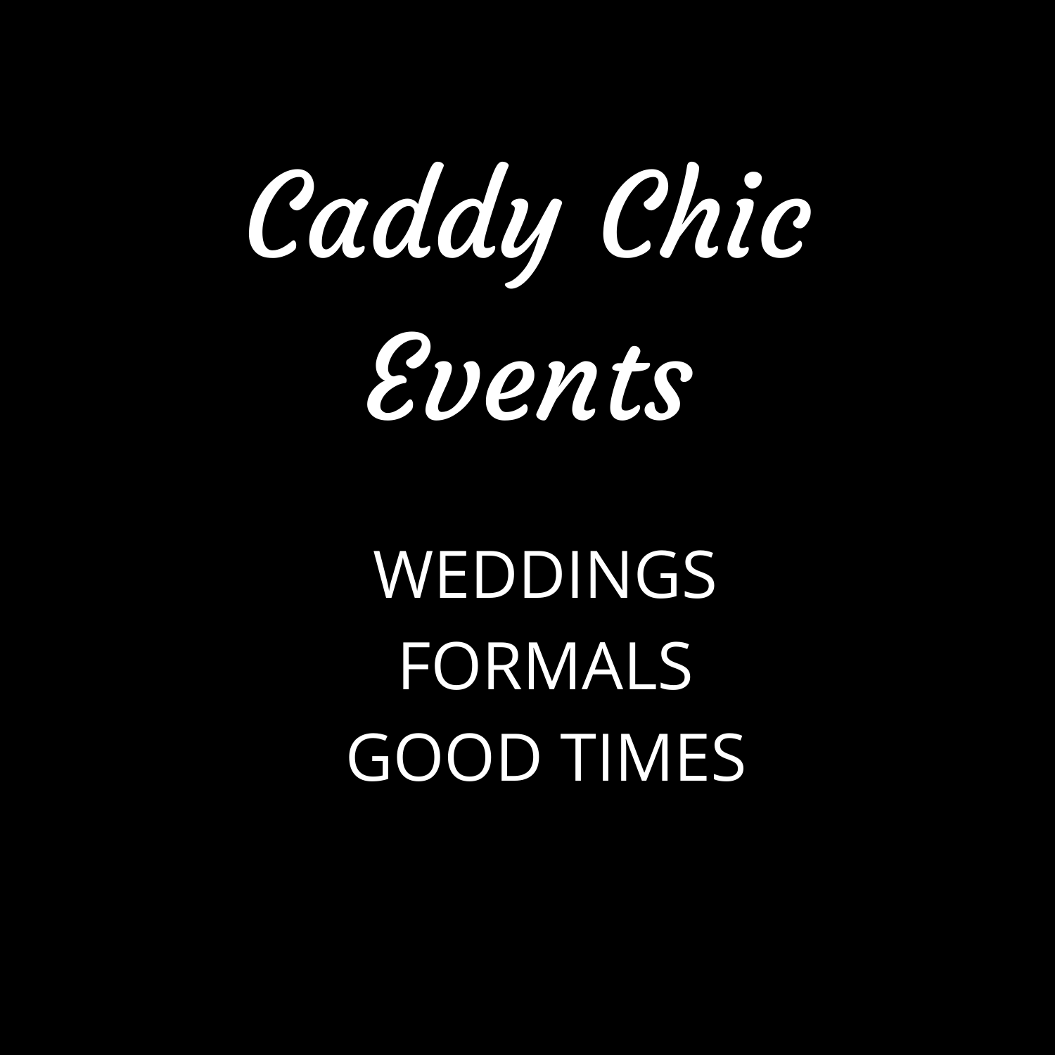 Caddy Chic Events